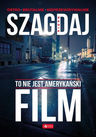 To nie jest amerykański film Nadia Szagdaj - okladka książki