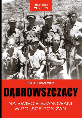 Dąbrowszczacy Piotr Ciszewski - okladka książki