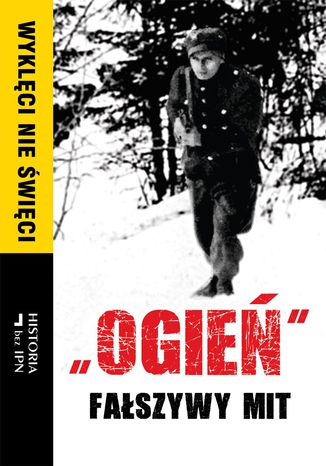 "Ogień" Fałszywy mit Opracowanie zbiorowe - okladka książki