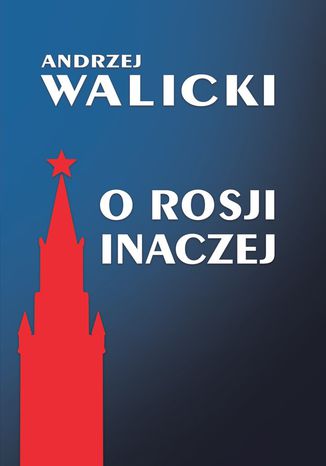 O Rosji inaczej Andrzej Walicki - okladka książki