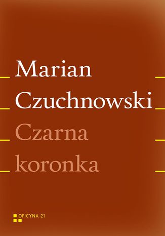 Czarna koronka Marian Czuchnowski - okladka książki