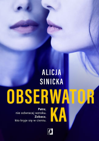 Obserwatorka Alicja Sinicka - okladka książki