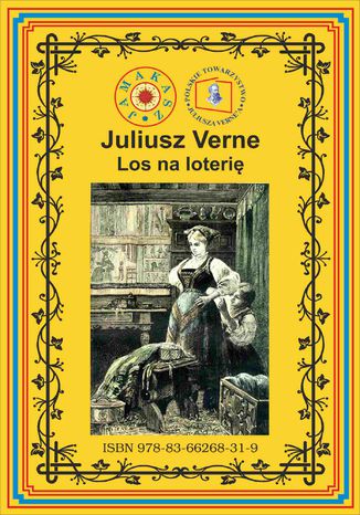 Los na loterię Pierwszy pełny przekład Juliusz Verne - okladka książki