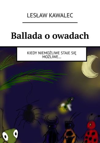 Ballada o owadach Lesław Kawalec - okladka książki