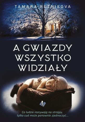 A gwiazdy wszystko widziały Tamara Reznikova - okladka książki