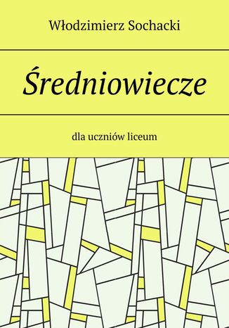 Średniowiecze Włodzimierz Sochacki - okladka książki