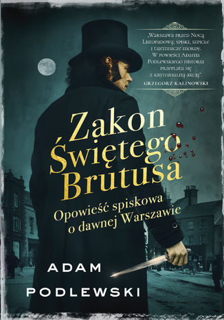 Zakon Świętego Brutusa Adam Podlewski - okladka książki