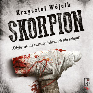 Skorpion Krzysztof Wójcik - audiobook MP3
