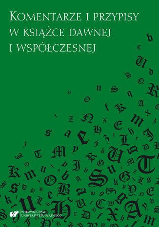 Komentarze i przypisy w książce dawnej i współczesnej red. Bożena Mazurkowa - okladka książki