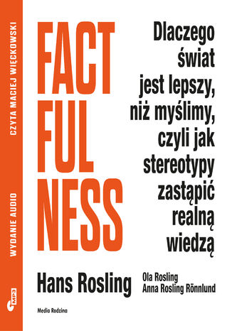 Factfulness Hans Rosling, Ola Rosling, Anna Rosling-Rönnlund - okladka książki