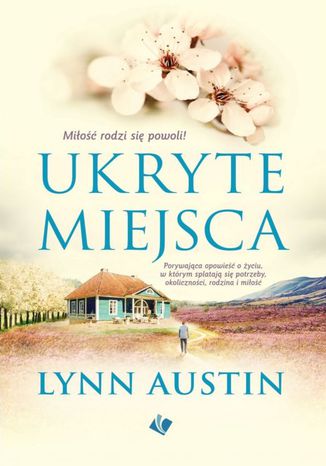 Ukryte miejsca Lynn Austin - okladka książki