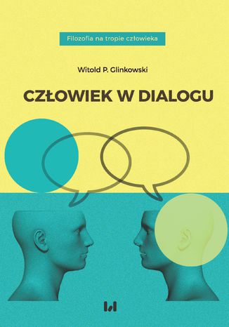 Człowiek w dialogu Witold P. Glinkowski - okladka książki