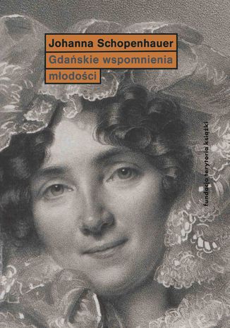 Gdańskie wspomnienia młodości Joanna Schopenhauer - audiobook CD