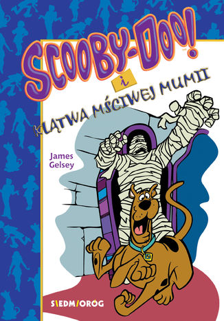 Scooby-Doo i klątwa mściwej mumii James Gelsey - okladka książki