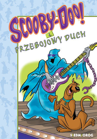 Scooby-Doo i Przebojowy duch James Gelsey - okladka książki