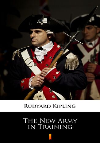 The New Army in Training Rudyard Kipling - okladka książki