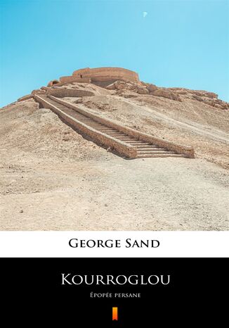 Kourroglou. Épopée persane George Sand - okladka książki