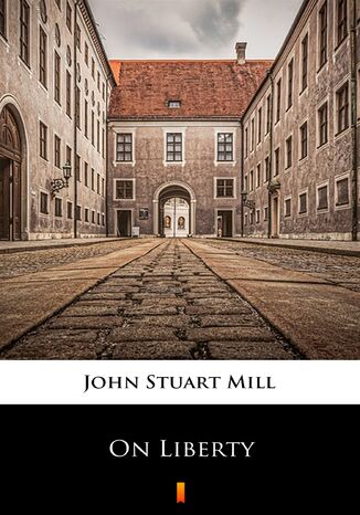 On Liberty John Stuart Mill - okladka książki