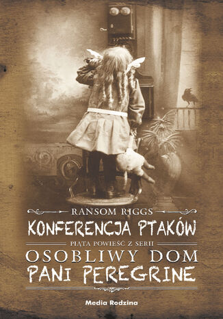 Konferencja ptaków Ransom Riggs - okladka książki