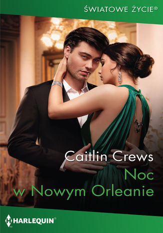 Noc w Nowym Orleanie Caitlin Crews - okladka książki