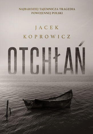 Otchłań Jacek Koprowicz - okladka książki