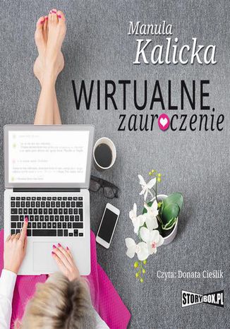 Wirtualne zauroczenie Manula Kalicka - okladka książki