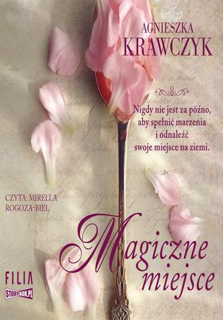 Magiczne miejsce. Tom 1 Agnieszka Krawczyk - okladka książki