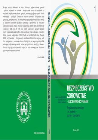 Bezpieczeństwo żywności i w żywieniu  szanse i zagrożenia t.1 Fechner Natalia, Ewa Misterska - okladka książki