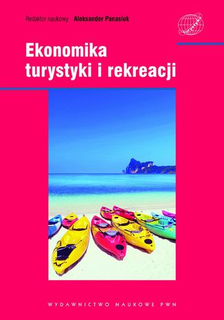 Ekonomika turystyki i rekreacji Aleksander Panasiuk - okladka książki
