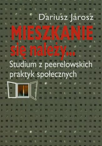 Mieszkanie się należy Dariusz Jarosz - okladka książki