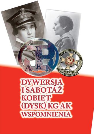 Dywersja i sabotaż kobiet (Dysk) kG ak Praca zbiorowa - okladka książki