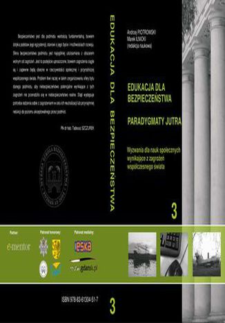 PARADYGMATY JUTRA WYZWANIA DLA NAUK SPOŁECZNYCH WYNIKAJĄCE Z ZAGROŻEŃ WSPÓŁCZESEGO ŚWIATA t.3 Andrzej Piotrowski, Marek Ilnicki - okladka książki