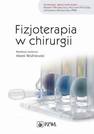 Fizjoterapia w chirurgii Marek Woźniewski - okladka książki