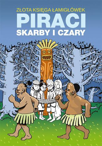 Złota księga łamigłówek Piraci skarby i czary Beata Guzowska - okladka książki