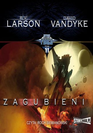 Star Force. Tom 11. Zagubieni B.V. Larson, David VanDyke - okladka książki