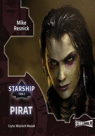 Starship. Tom 2. Pirat Mike Resnick - okladka książki