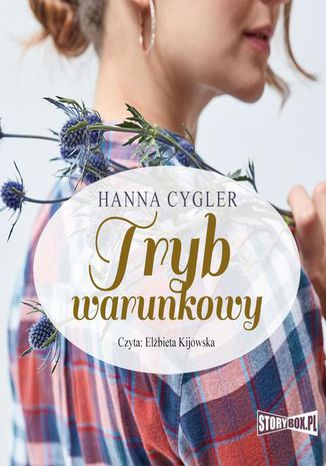 Tryb warunkowy Hanna Cygler - okladka książki