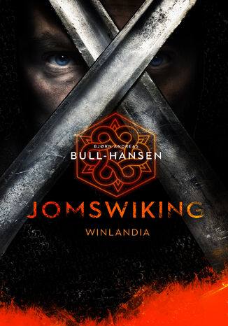 Jomswiking (tom 2). Winlandia Bjrn Andreas Bull-Hansen - okladka książki