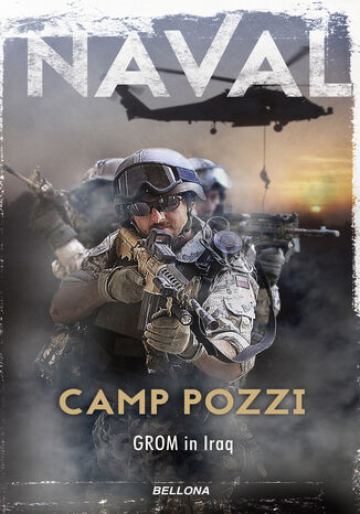 Camp Pozzi. GROM in Iraq Naval - okladka książki