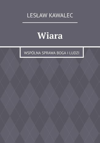 Wiara Lesław Kawalec - okladka książki