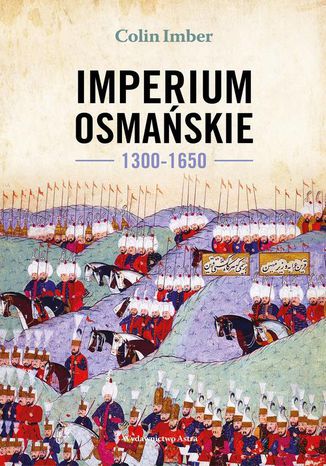 Imperium Osmańskie 1300-1650 Colin Imber - okladka książki