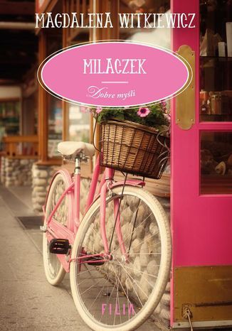 Milaczek Magdalena Witkiewicz - okladka książki