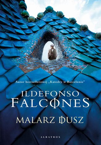 MALARZ DUSZ Ildefonso Falcones - okladka książki