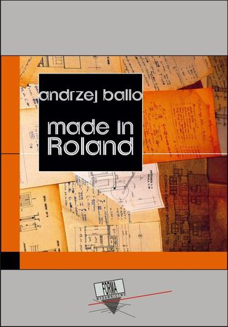 Made in Roland Andrzej Ballo - okladka książki