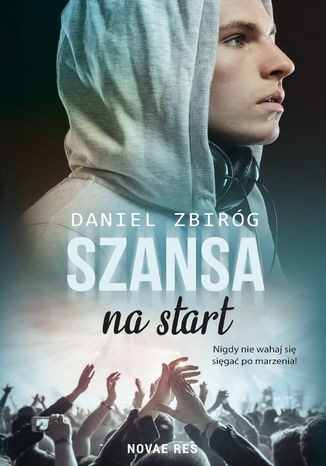 Szansa na start Daniel Zbiróg - okladka książki