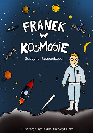 Franek w kosmosie Justyna Ruebenbauer - okladka książki