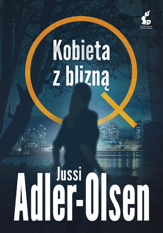 Kobieta z blizną Jussi Adler-Olsen - okladka książki