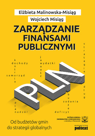 Zarządzanie finansami publicznymi Wojciech Misiąg, Elżbieta Misiąg - okladka książki