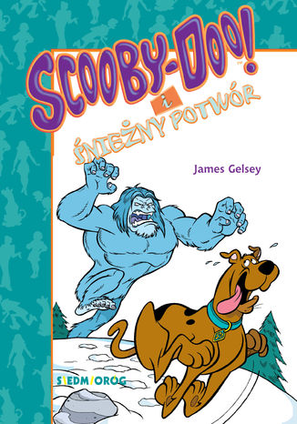 Scooby-Doo! I Śnieżny Potwór James Gelsey - okladka książki