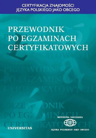 Przewodnik po egzaminach certyfikatowych Anna Seretny, Ewa Lipińska - okladka książki